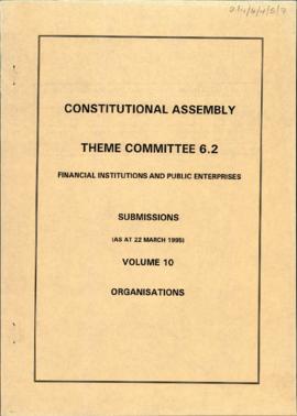 Submissions as at 22 March 1995: vol. 10; Organisations