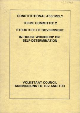 In-House Workshop on Self Determination. Volkstaat Council submissions to TC2 and TC3