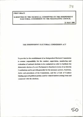 First Draft Submitted by the Technical Committee on the Independent Electoral Commission to the N...
