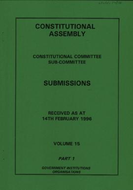 Received as at 14th February 1996. Volume 15. Part 1. Government Institutions. Organisations