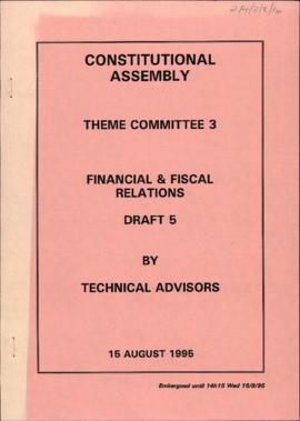 Financial and Fiscal Relations: Draft 5 by Technical Advisors