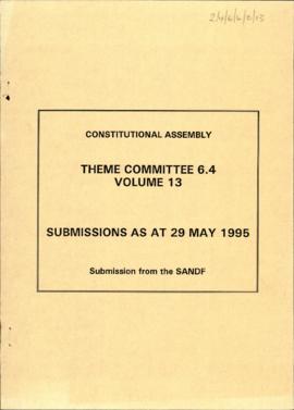 Submissions as at 29 May 1995: vol. 13; SANDF