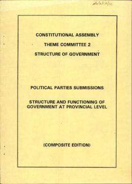 Political parties submissions: Structure and functioning of government at provincial level (compo...