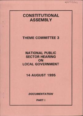 National Public Sector Hearing on Local Government: Documentation: Part 1