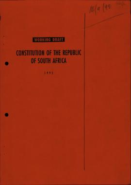 Working draft: Constitution of the Republic of South Africa, 1995