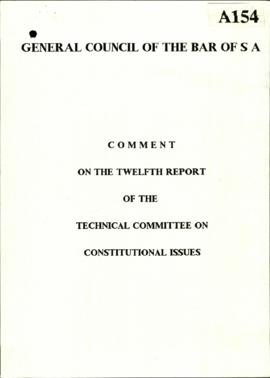 General Council of the Bar of SA Adv. W Trengove – Comment on the Twelfth Report