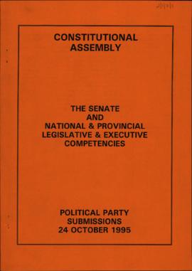 The Senate and National and Provincial, Legislative and Executive Competencies: Political Party S...