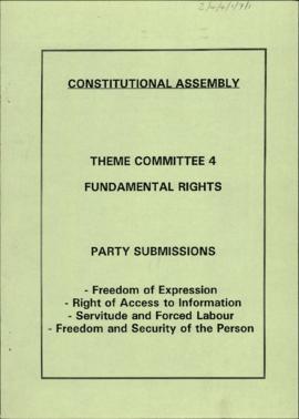 Party submissions on:  Freedom of expression, Right of Access to Information, Servitude and force...