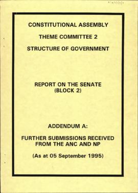 Report on Senate (block 2) Addendum A: Further submissions received from the ANC and NP