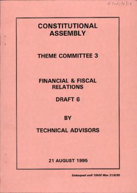 Financial and Fiscal Relations: Draft 6 by Technical Advisors