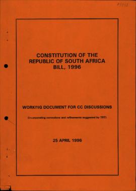 Constitution of the Republic of South Africa Bill, 1996: Working document for CC discussions