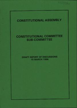 Constitutional Committee Sub-Committee Draft Report of Discussions