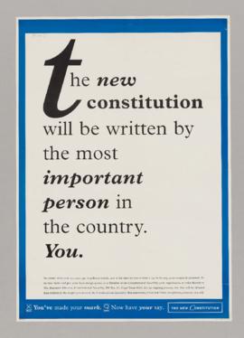 The new constitution will be written by the most important person in the country. You.