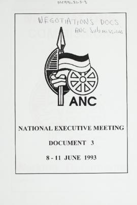 National Executive Meeting Documents 3: 8-11 June 1993