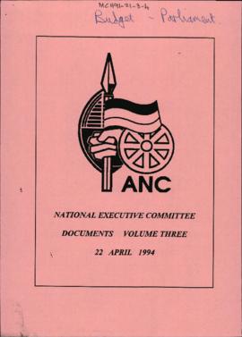 National Executive Committee Documents Volume Three 22 April 1994