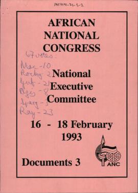 National Executive Committee 16-18 February 1993 Documents 3