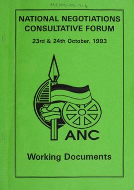 National Negotiations Consultative Forum 23rd and 24th October, 1993: Working Documents