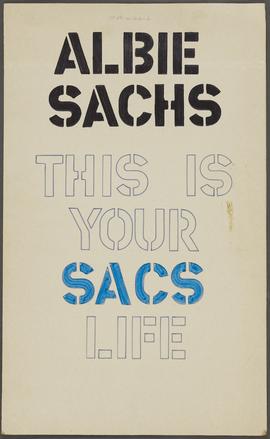 ALBIE Sachs: This is Your SACS Life.