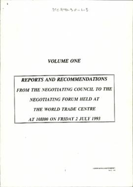 Volume One: Report and Recommendations From the Negotiating Council to the Negotiating Forum Held...