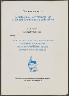 Conference on : Structures of Government for a United Democratic SA (The Constitutional Committee...