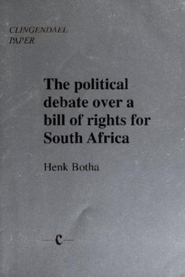 The political debate over a bill of rights for South Africa