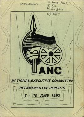 National Executive Committee Departmental Reports 8-10 June 1992