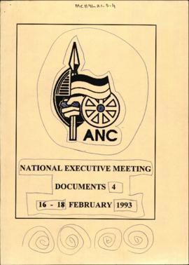 National Executive Meeting Documents 4: 16-18 February 1993