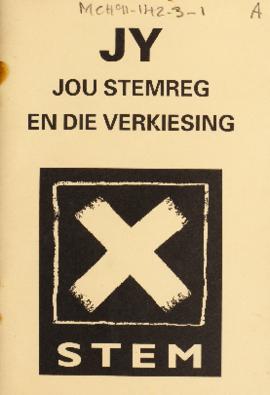 JY Jou Stemreg en die Verkiesing [and related document]