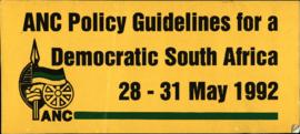 ANC Policy Guidelines for a Democratic South Africa