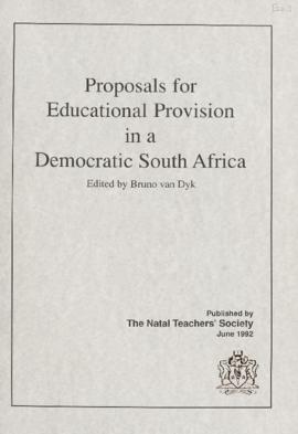 The Natal Teachers Society’s Proposal s fro Educational Provision in a Democratic South Africa