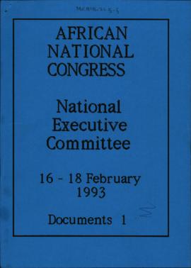 National Executive Committee 16-18 February 1993 Documents 1
