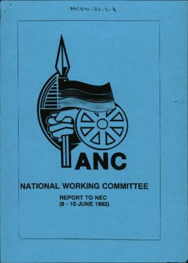 National Working Committee Report to NEC (8-10 June 1992)