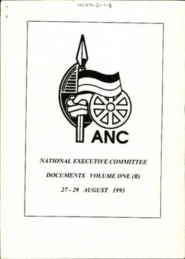 National Executive Committee Documents Volume One (B) 27-29 August 1993