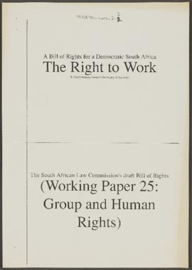 A Bill of Rights for a Democratic South Africa - Working Document: The Right to Work - The South ...