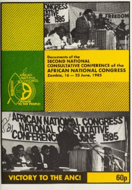 Documents of the Second National Consultative Conference of the African National Congress Zambia,...