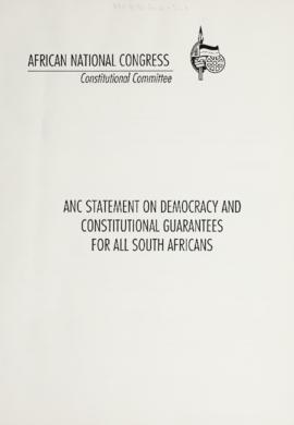 ANC Statement on Democracy and Constitutional Guarantees for All South Africans