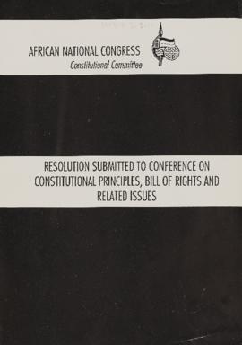 Resolution Submitted to Conference on Constitutional Principles, Bill of Rights and Related Issues